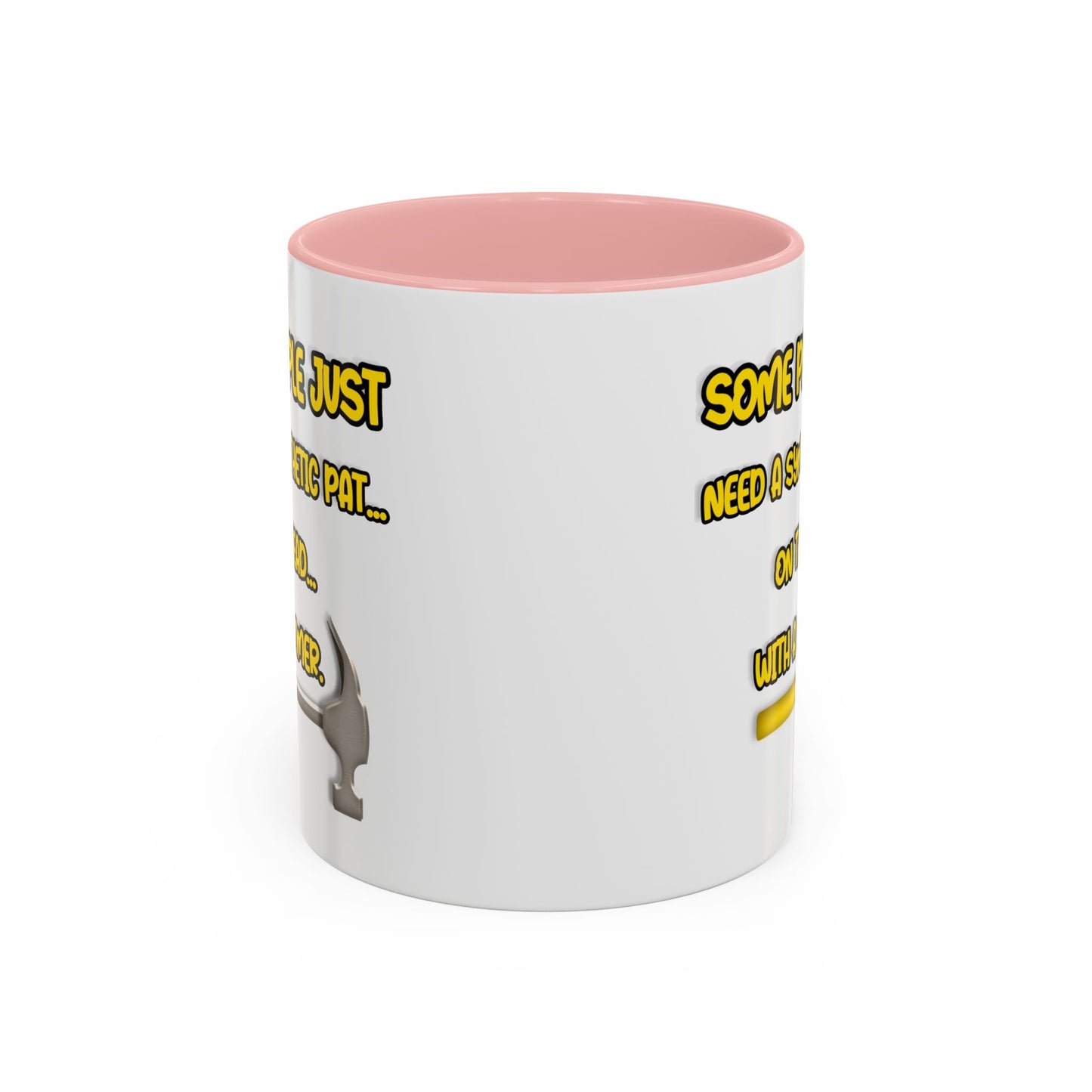 Humor Mug - Some People