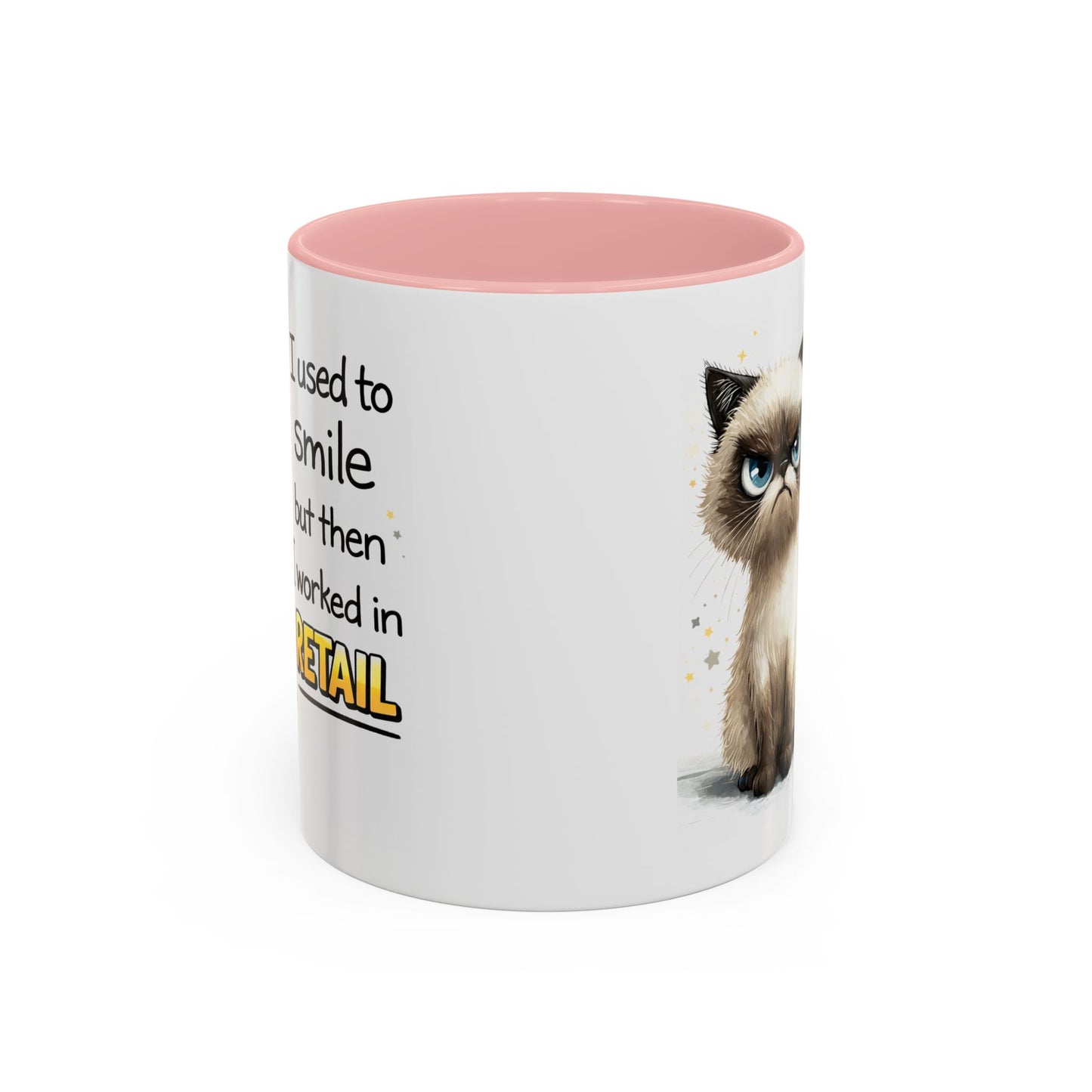 Humor Mug - I Used To Smile