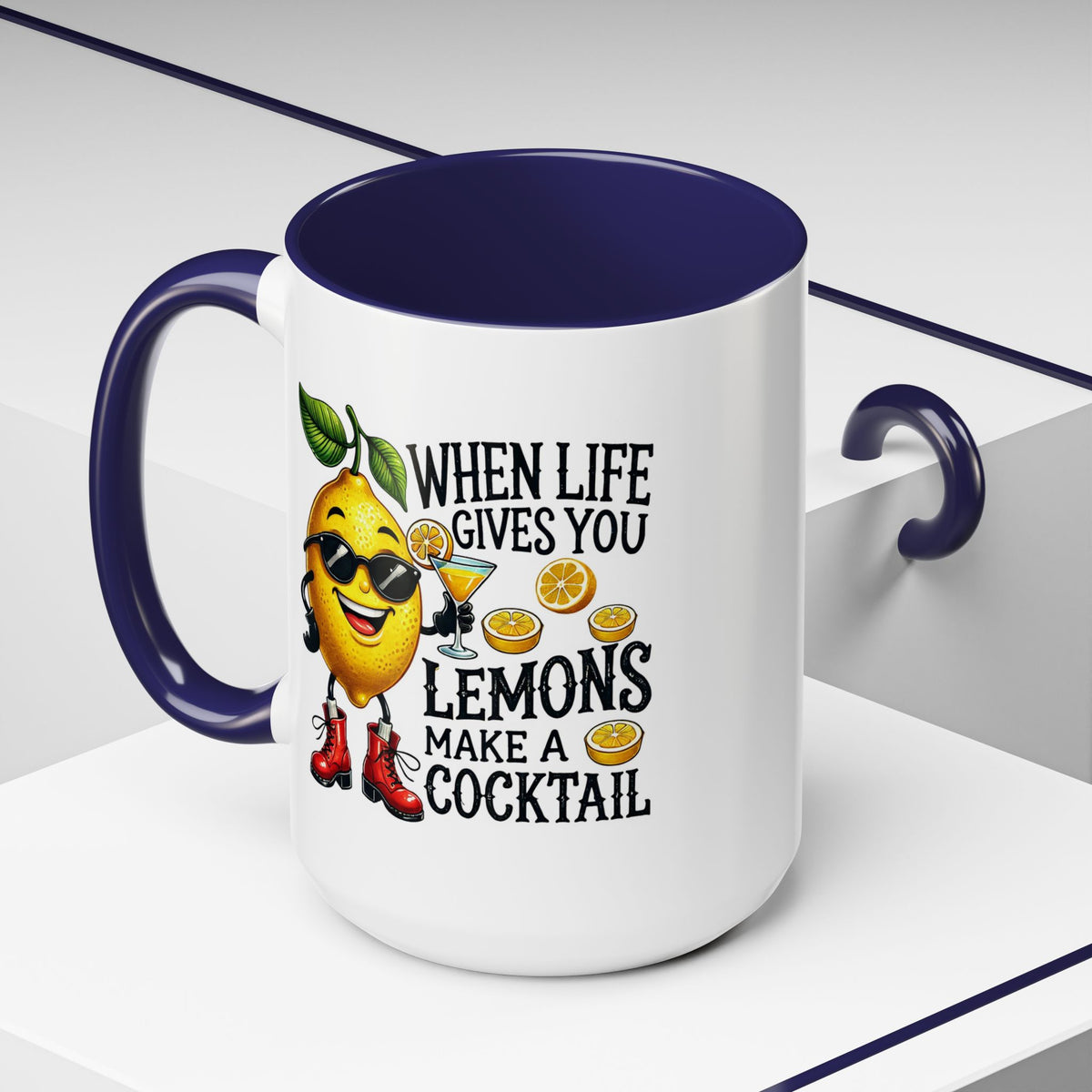 Humor Mug - When Life Gives You Lemons