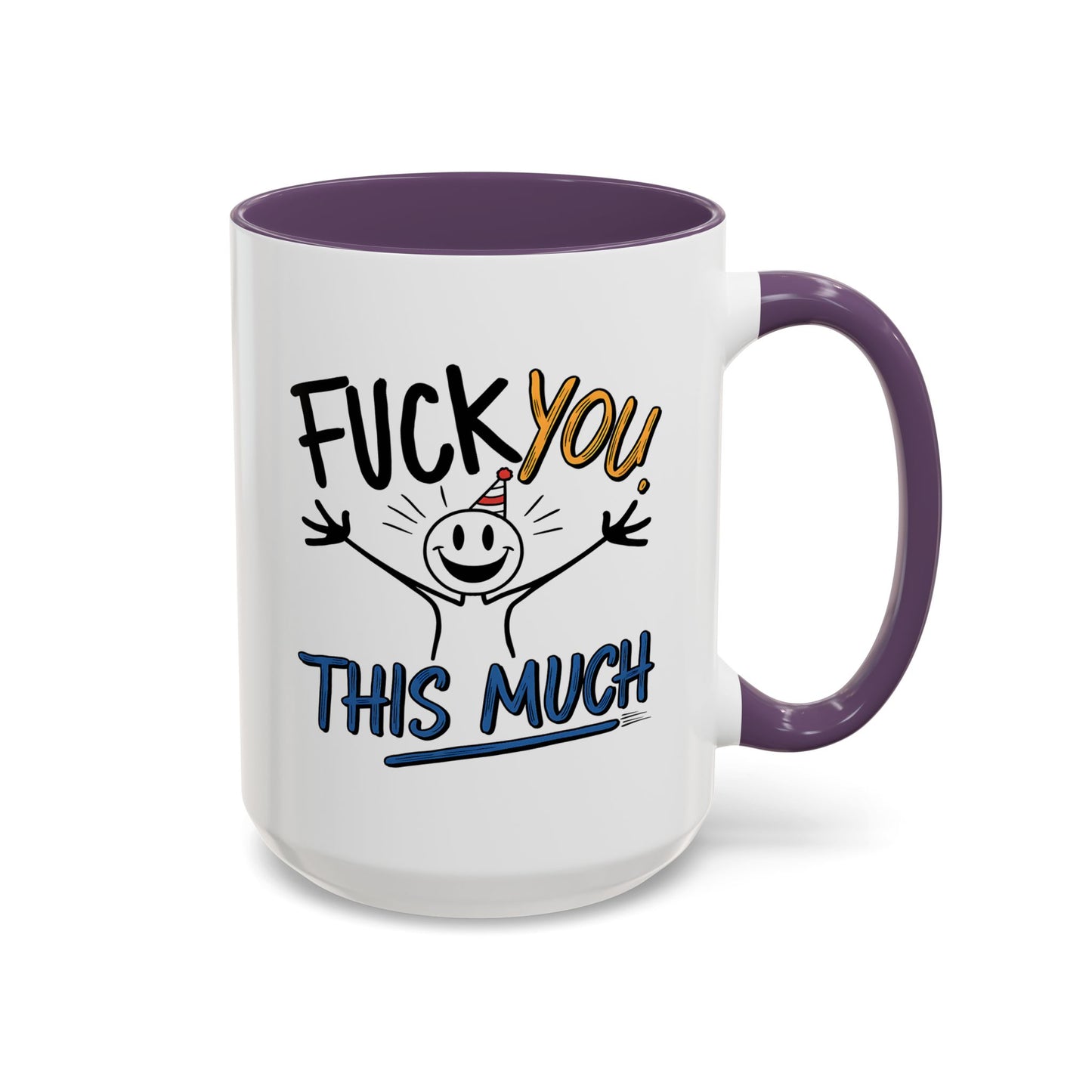 Adult Mug - Fuck you This Much