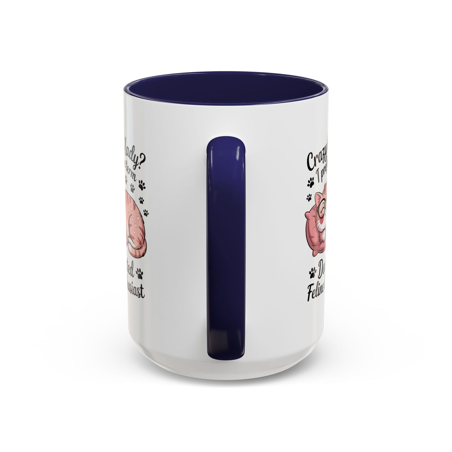 Humor Mug - Crazy Cat Lady?