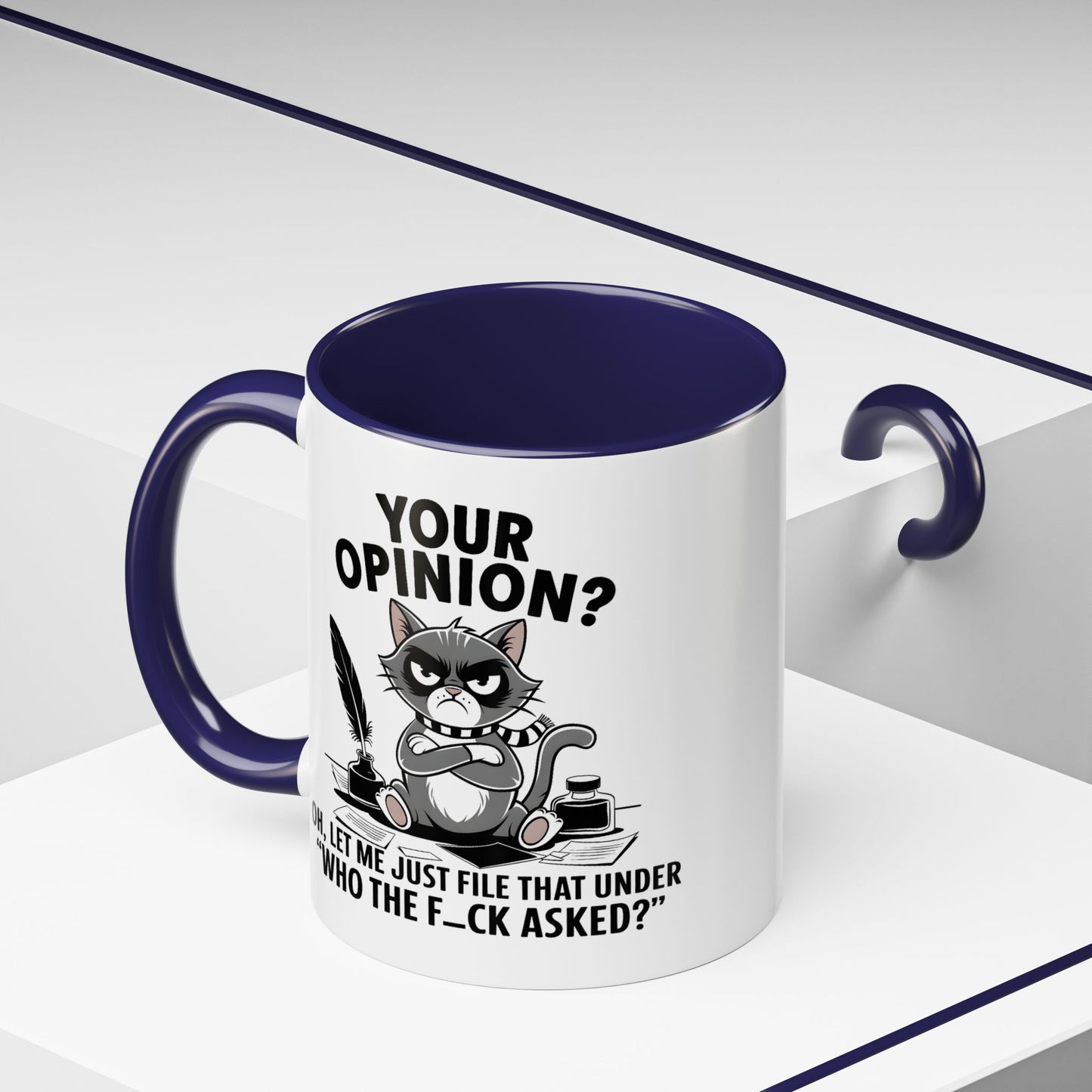 Humor Mug - Your Opinion