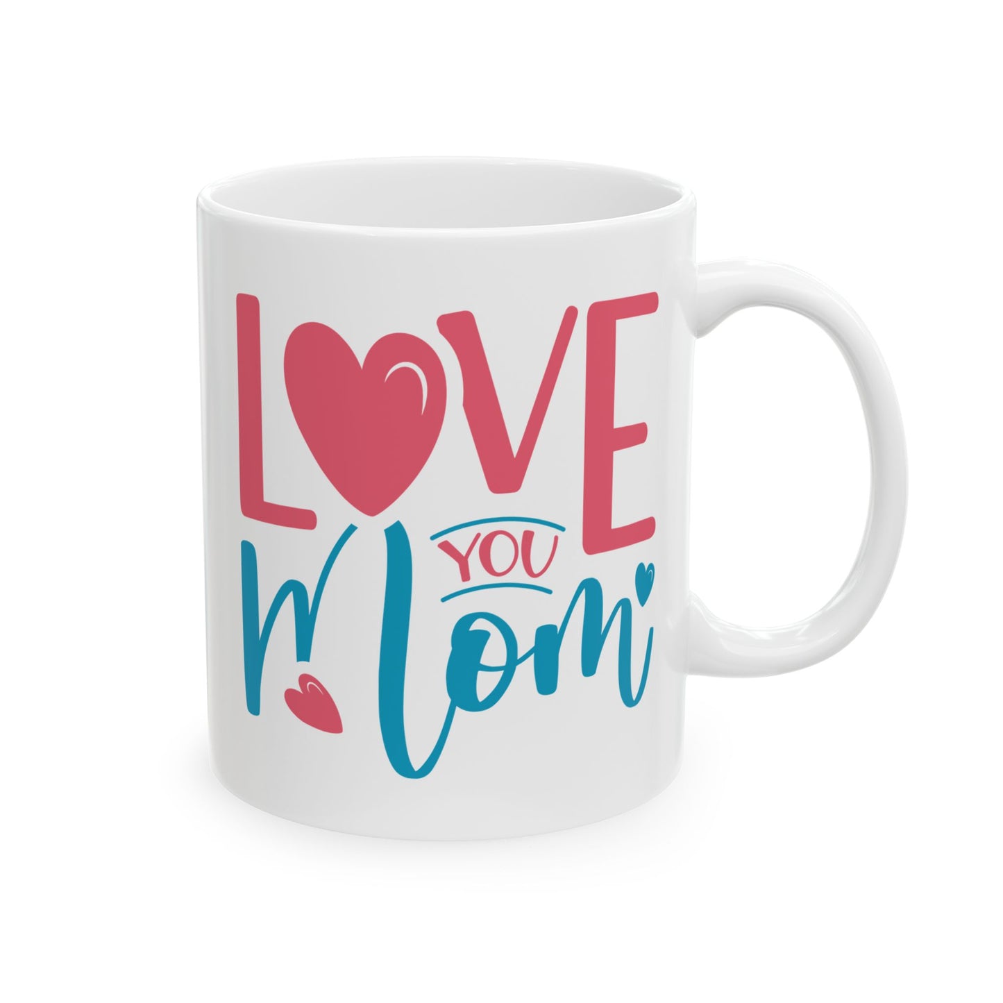 Mother's Day Mug - Love You Mom