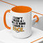 Humor Mug - I Don't Need a Mood Ring