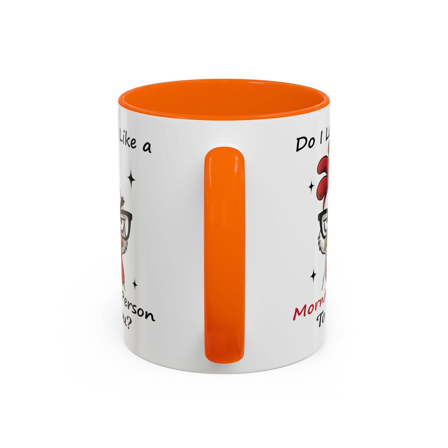 Humor Mug - Do I Look Like a Morning Person to You?