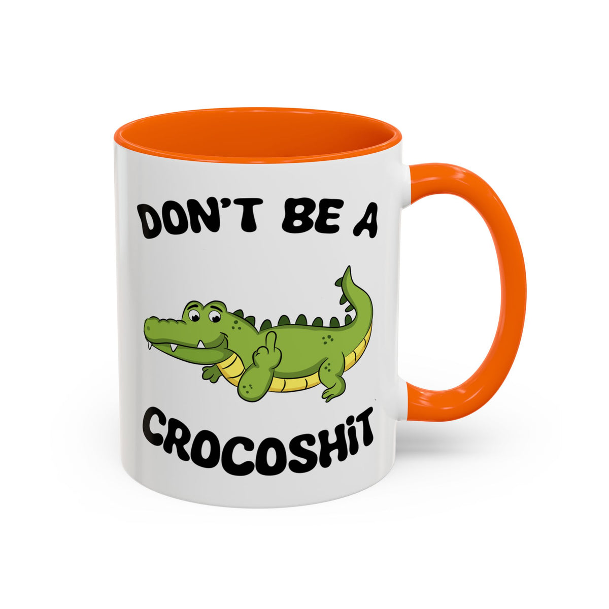Adult Mug - Don't Be A Crocoshit