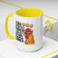 Humor Mug - I Can Buy Myself Chickens