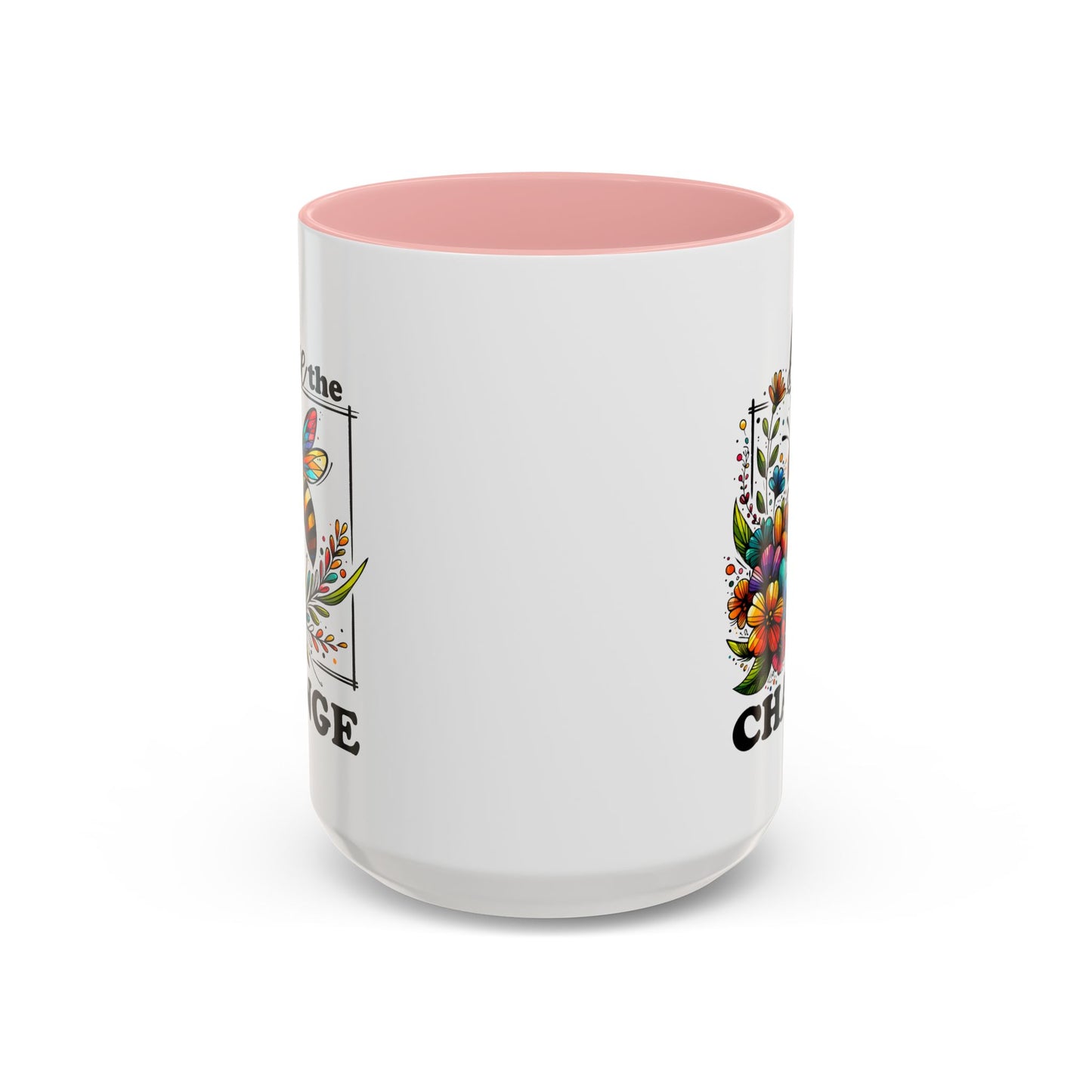 Motivation Mug - Bee The Change