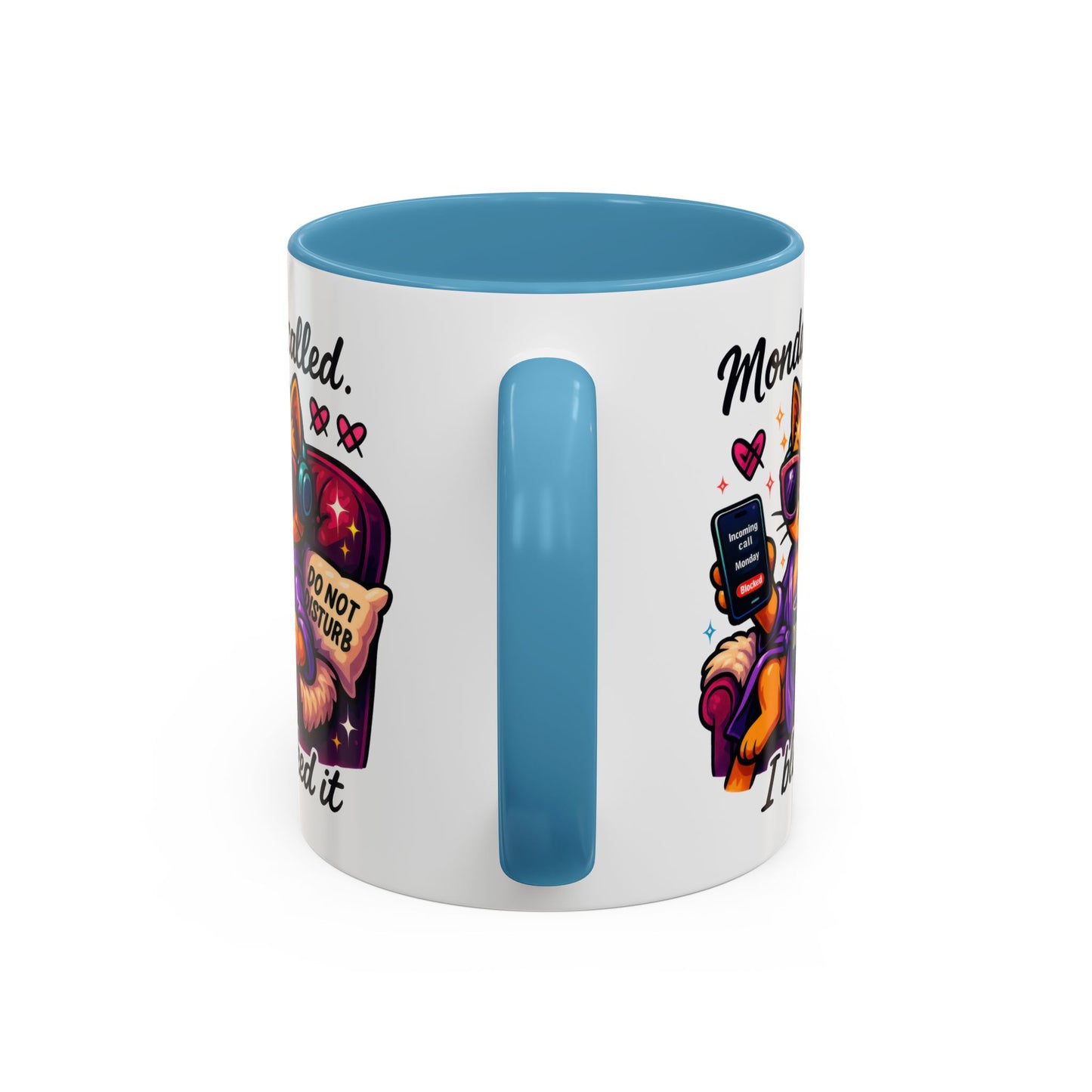 Office Mug - Monday Called