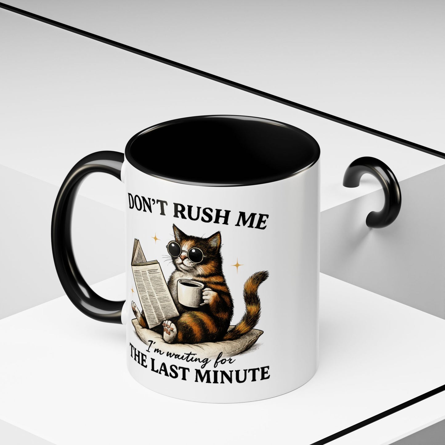 Animal Mug - Don't Rush Me  I'm Waiting For The Last Minute