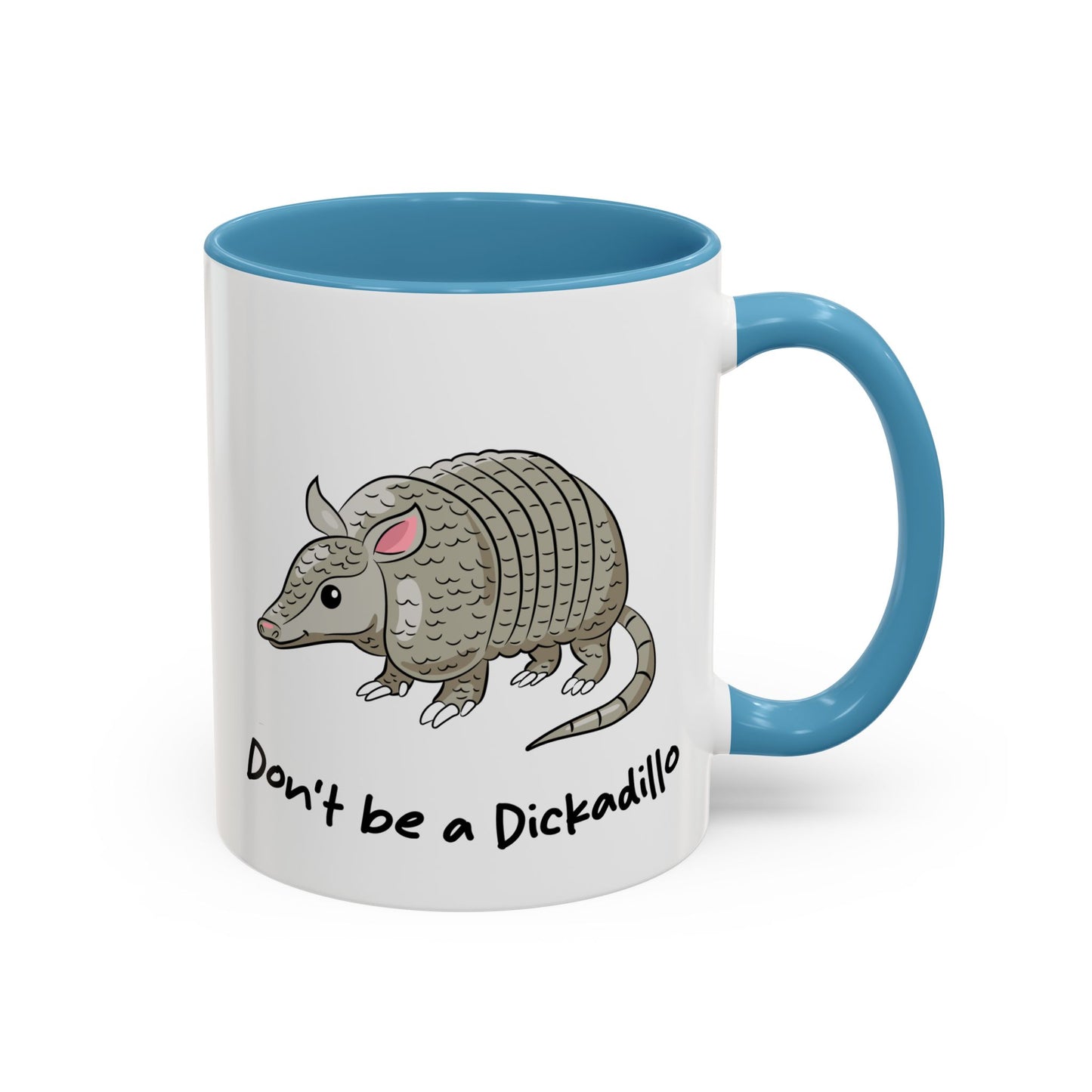 Adult Mug - Don't Be A Dickadillo