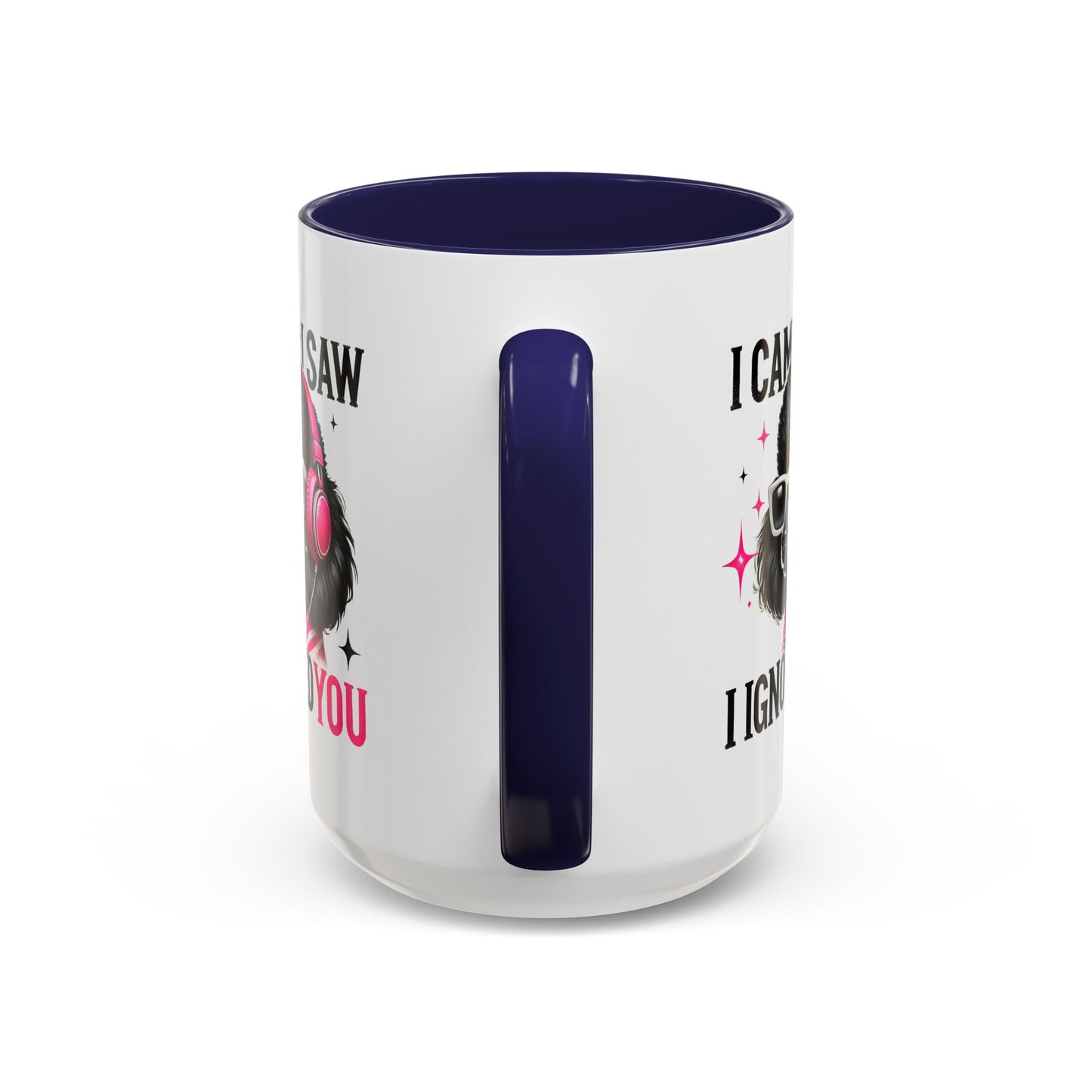 Animal Mug - I Came I Saw I Ignored You
