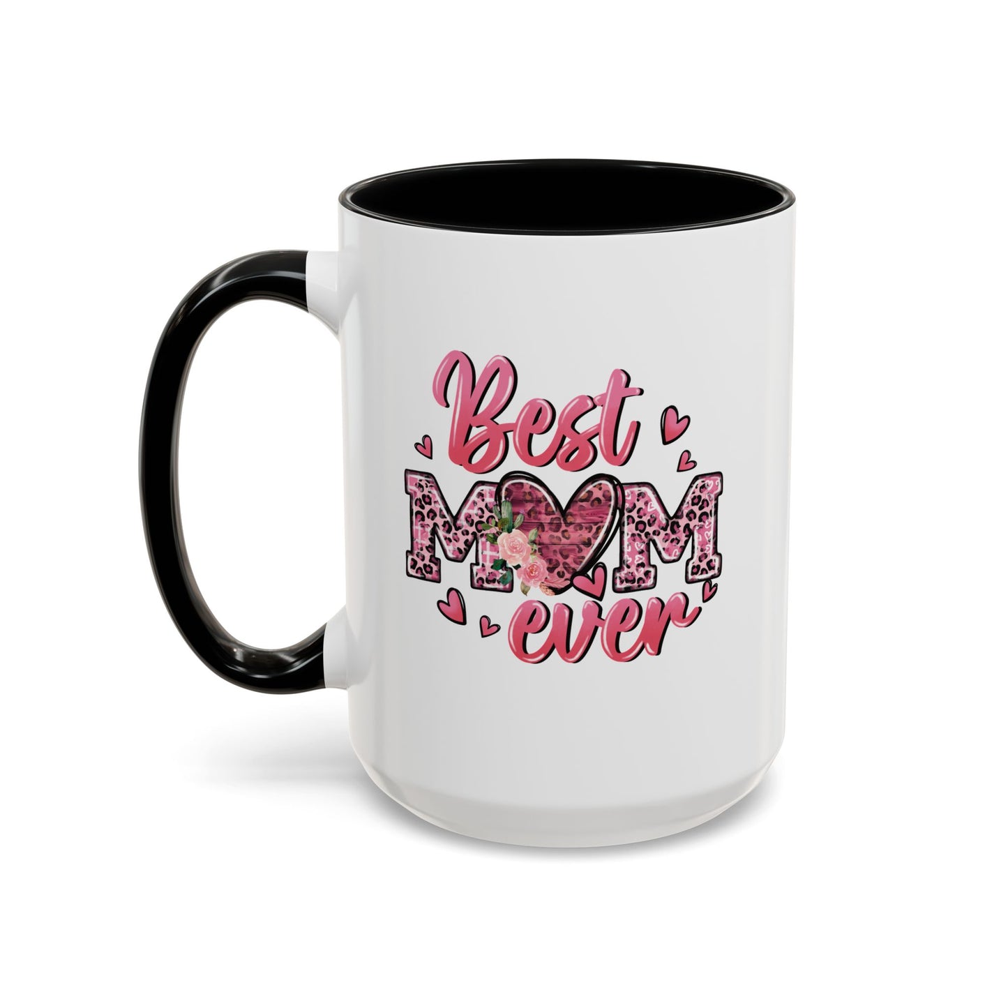 Mother's Day Mug - Best Mom Ever