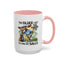 Humor Mug - The Older I Get