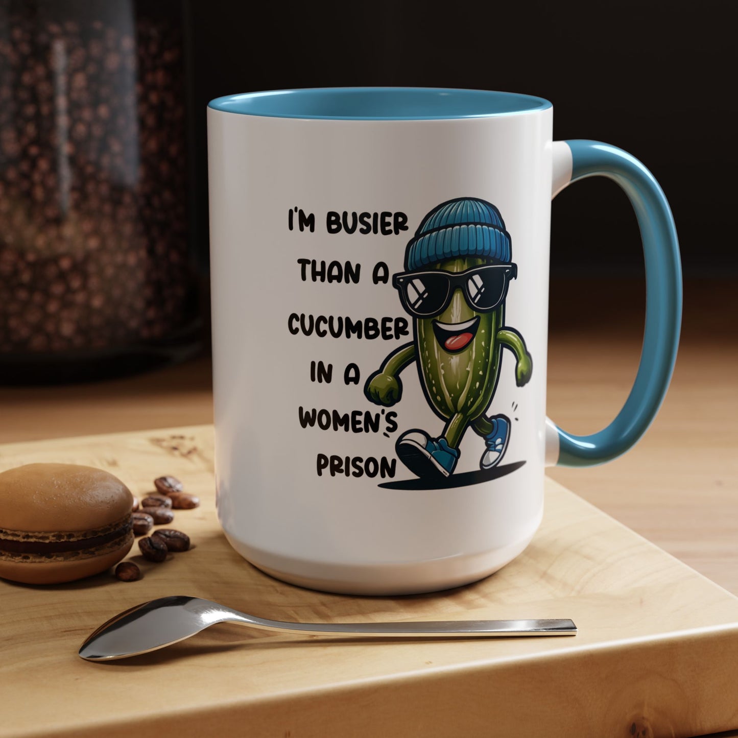 Adult Mug - I'm Busier Than a Cucumber In a Women's Prison