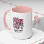 Support Mug - Pink Out