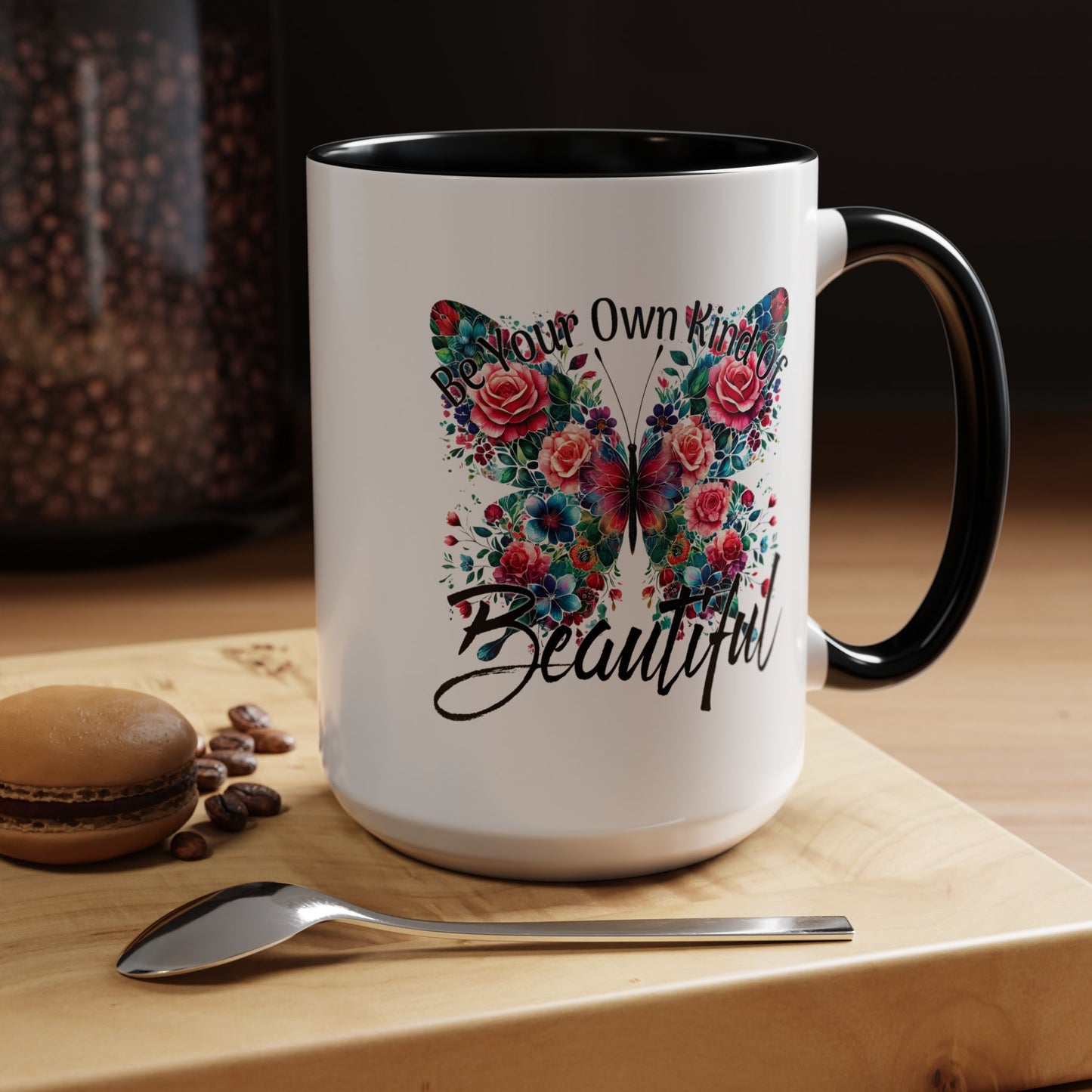 Motivation Mug - Be Your Own Kind of Beautiful