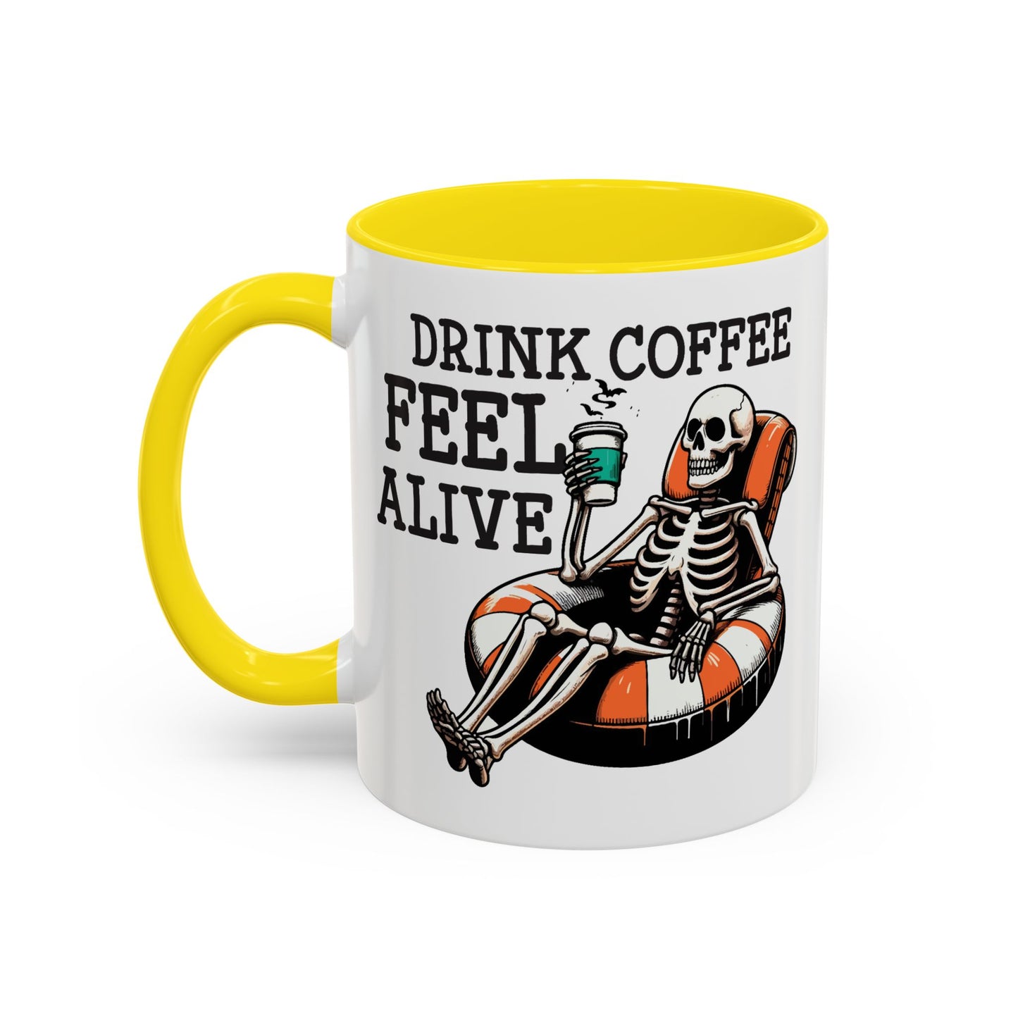 Humor Mug - Drink Coffee Feel Alive