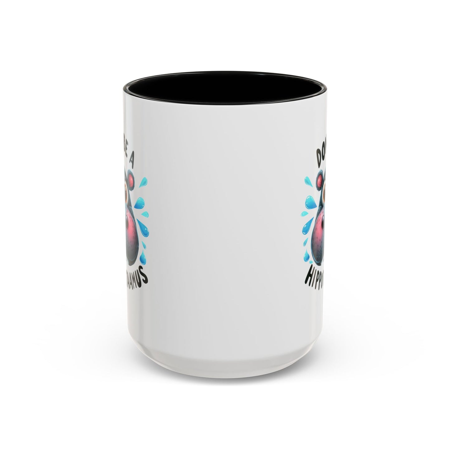 Humor Mug - Don't Be a Hippotwataamus