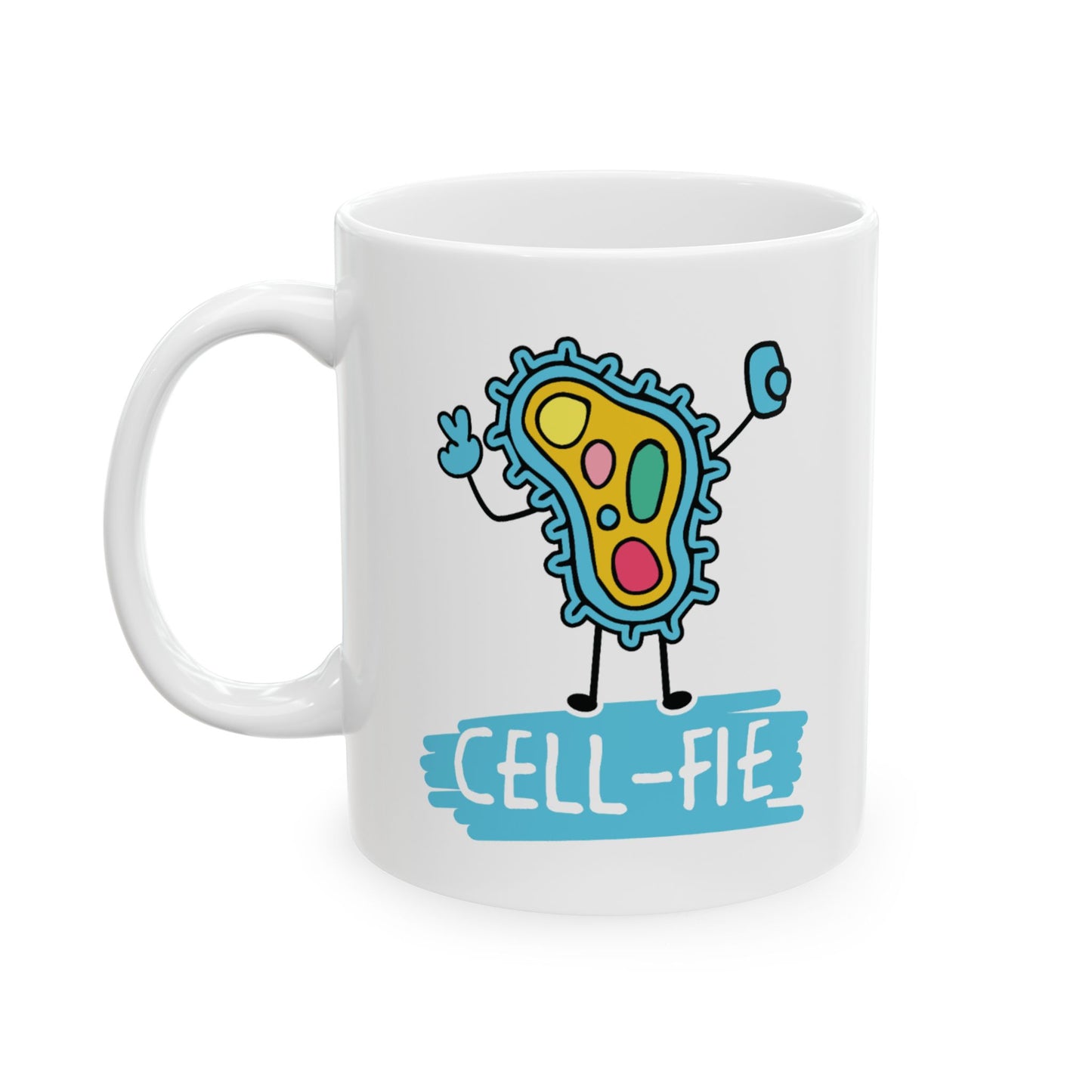 Humor Mug - Cell-Fie