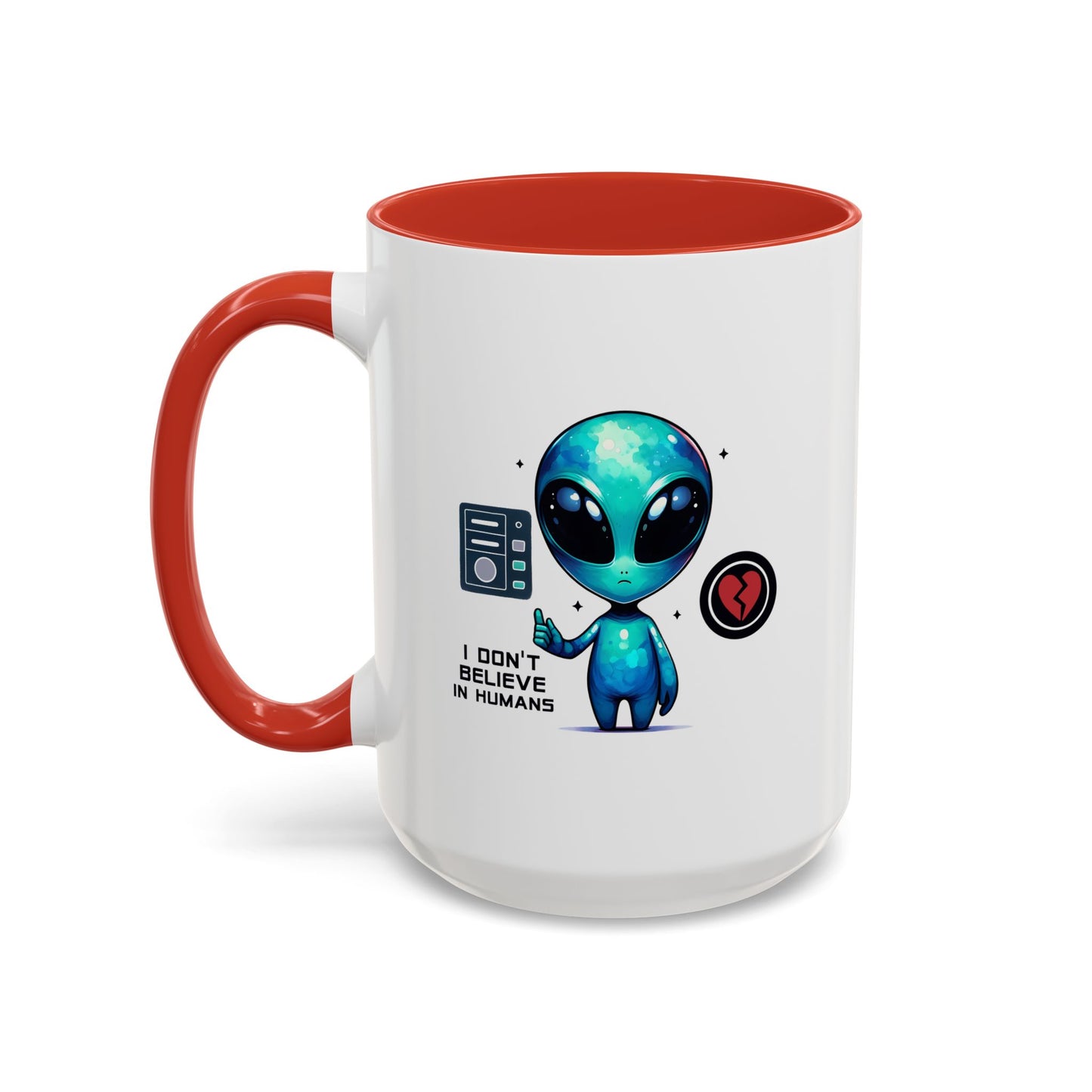 Alien Mug - I Don't Believe In Humans