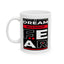 Motivation Mug - Dream Without Fear