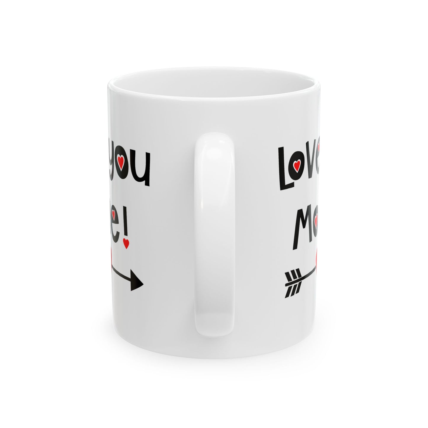 Valentine's Day Mug - Love You More Heart Arrow
