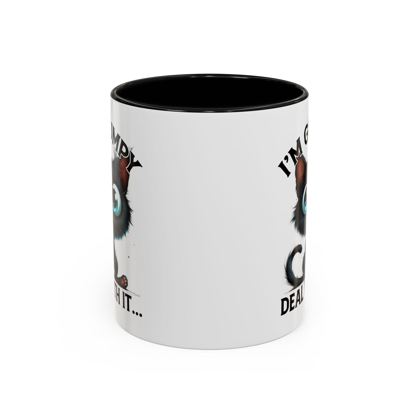 Humor Mug - I'm Grumpy Deal With It