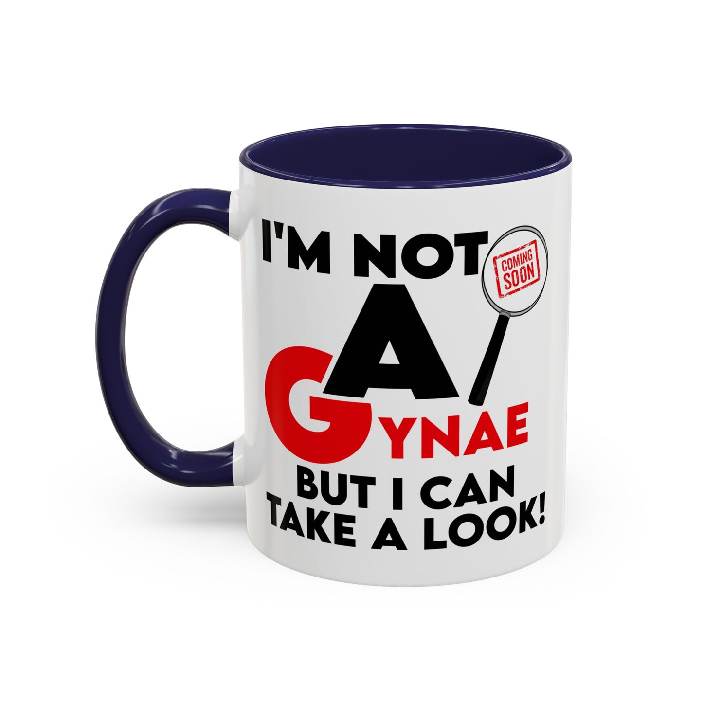 Adult Mug - I'm Not a Gynae