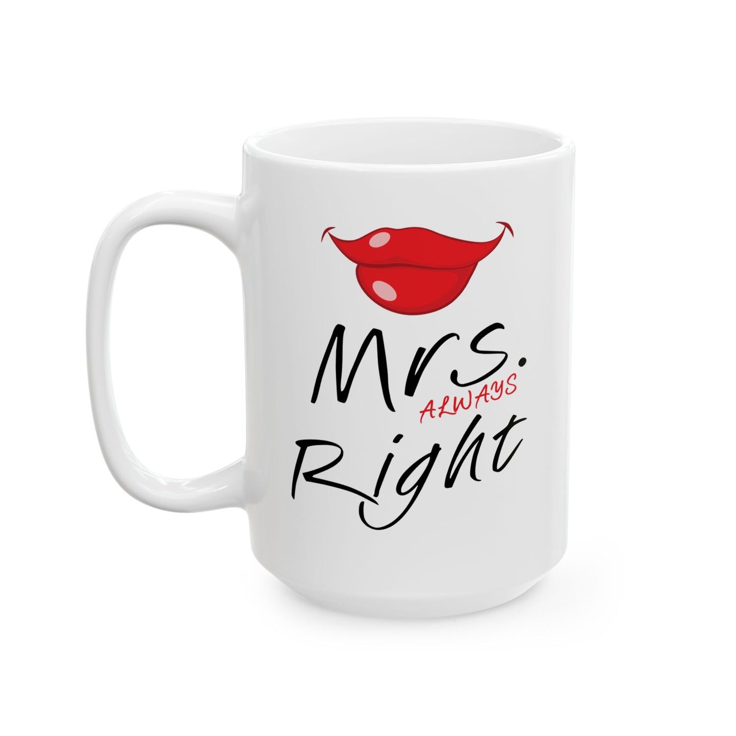 Anniversary Mug - Mrs Always Right