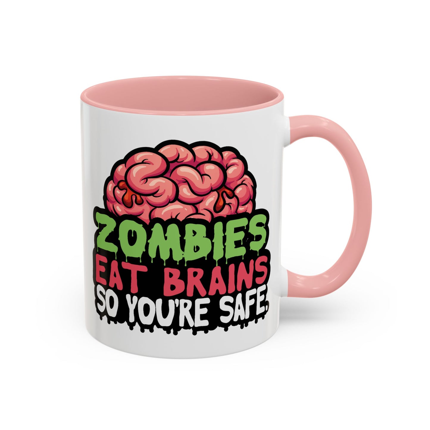 Humor Mug - Zombies Eat Brains