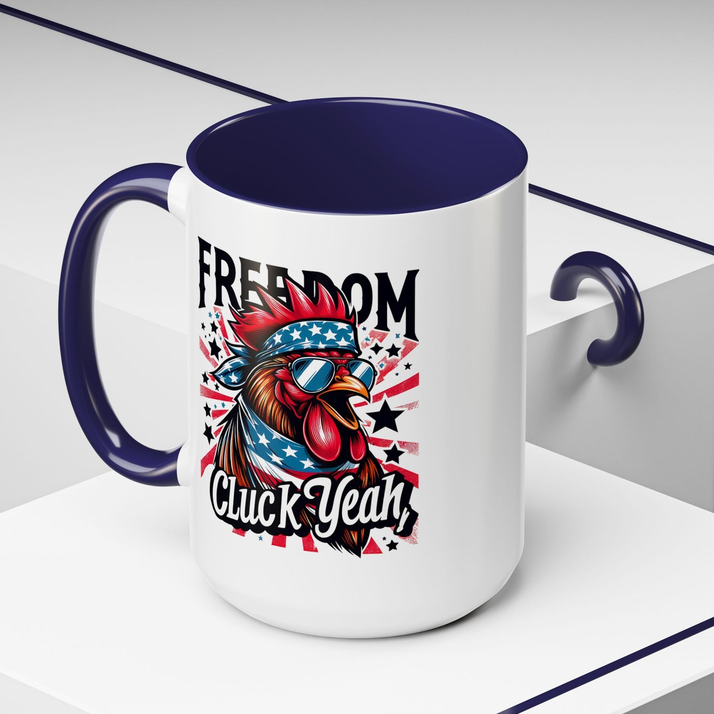 4th of July Mug - Freedom Cluck Yeah!
