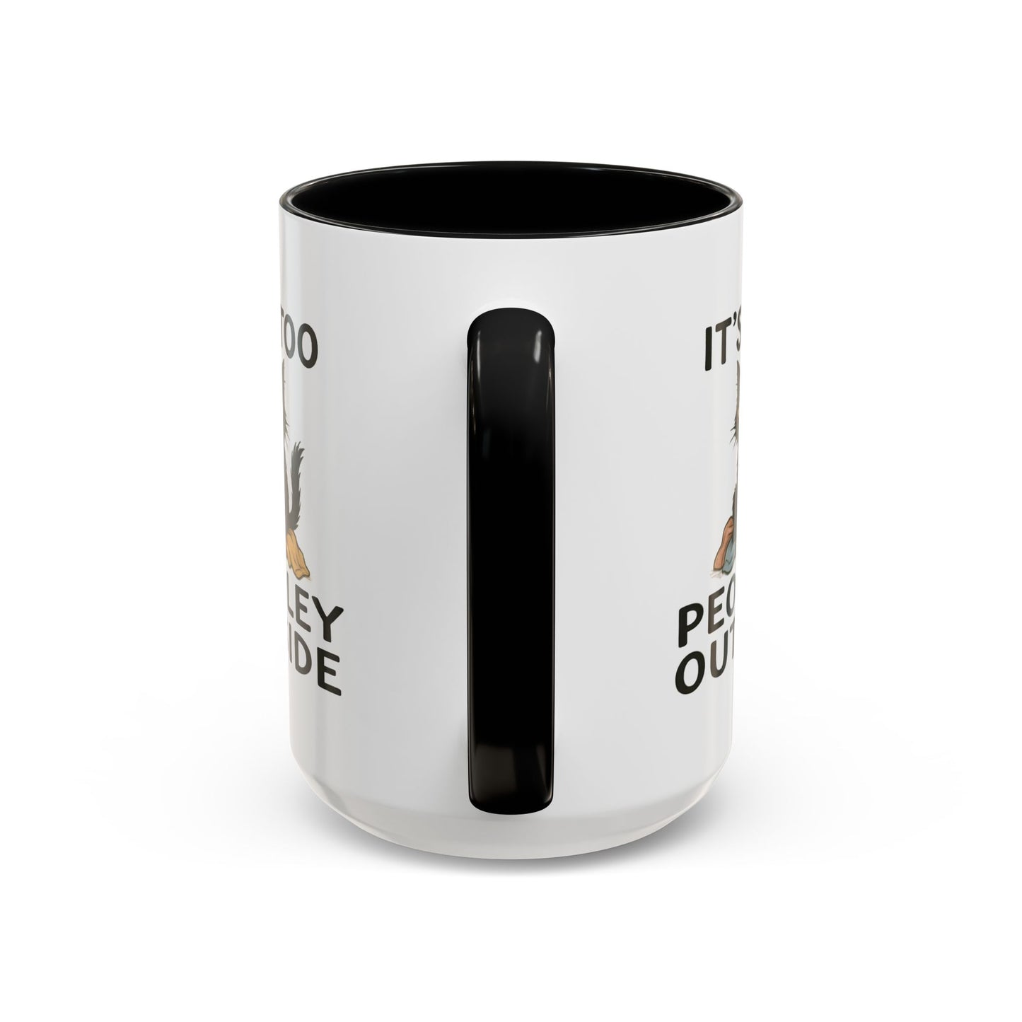 Animal Mug - It's Too Peopley Outside