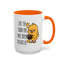 Humor Mug - I Like the Sound