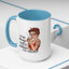 Humor Mug - I'm Not Always a Bitch