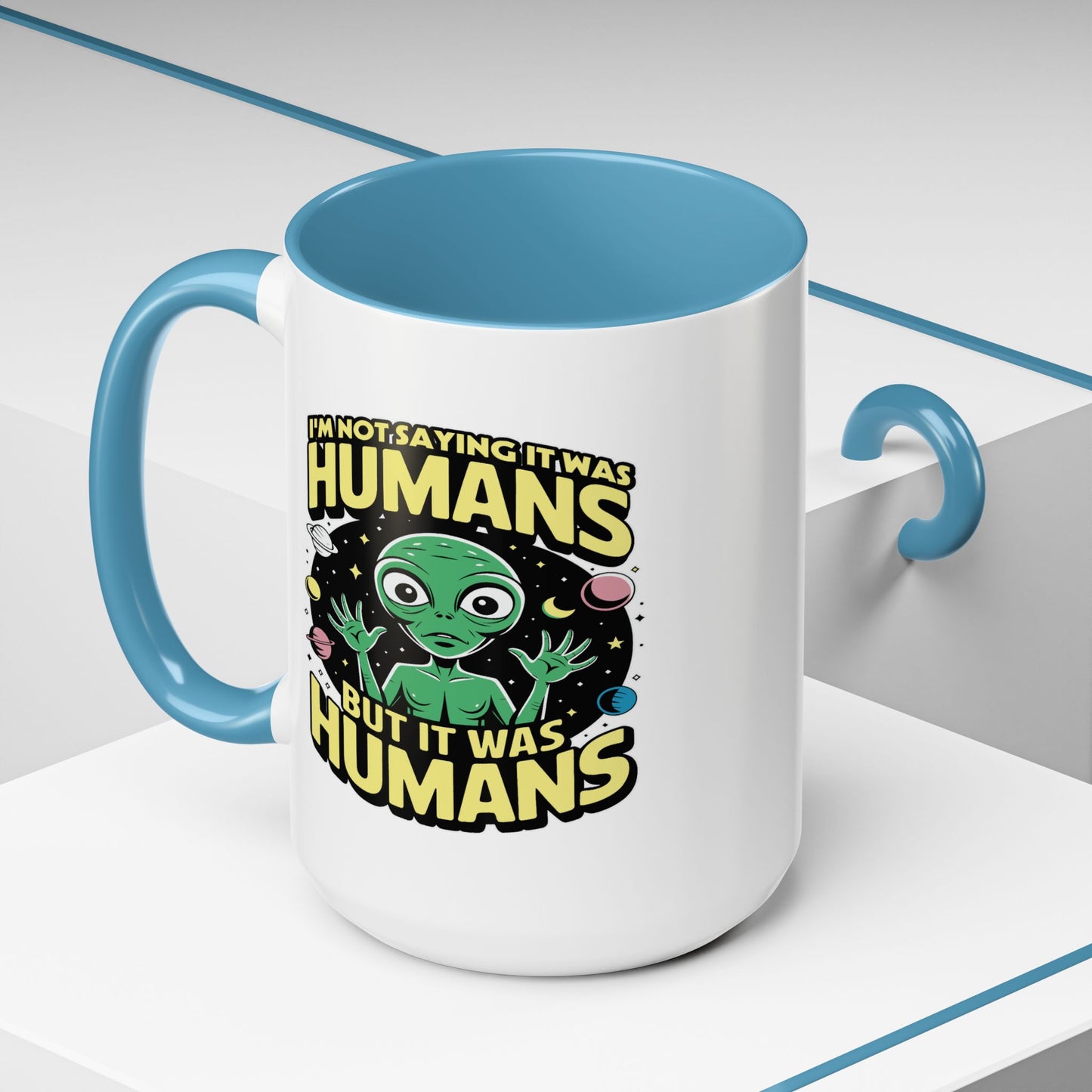 Alien Mug - I'm Not Saying