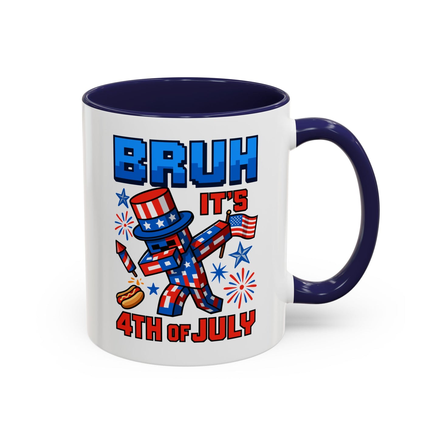 4th of July Mug - Bruh It's 4th of July