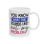 Office Mug - You Know What