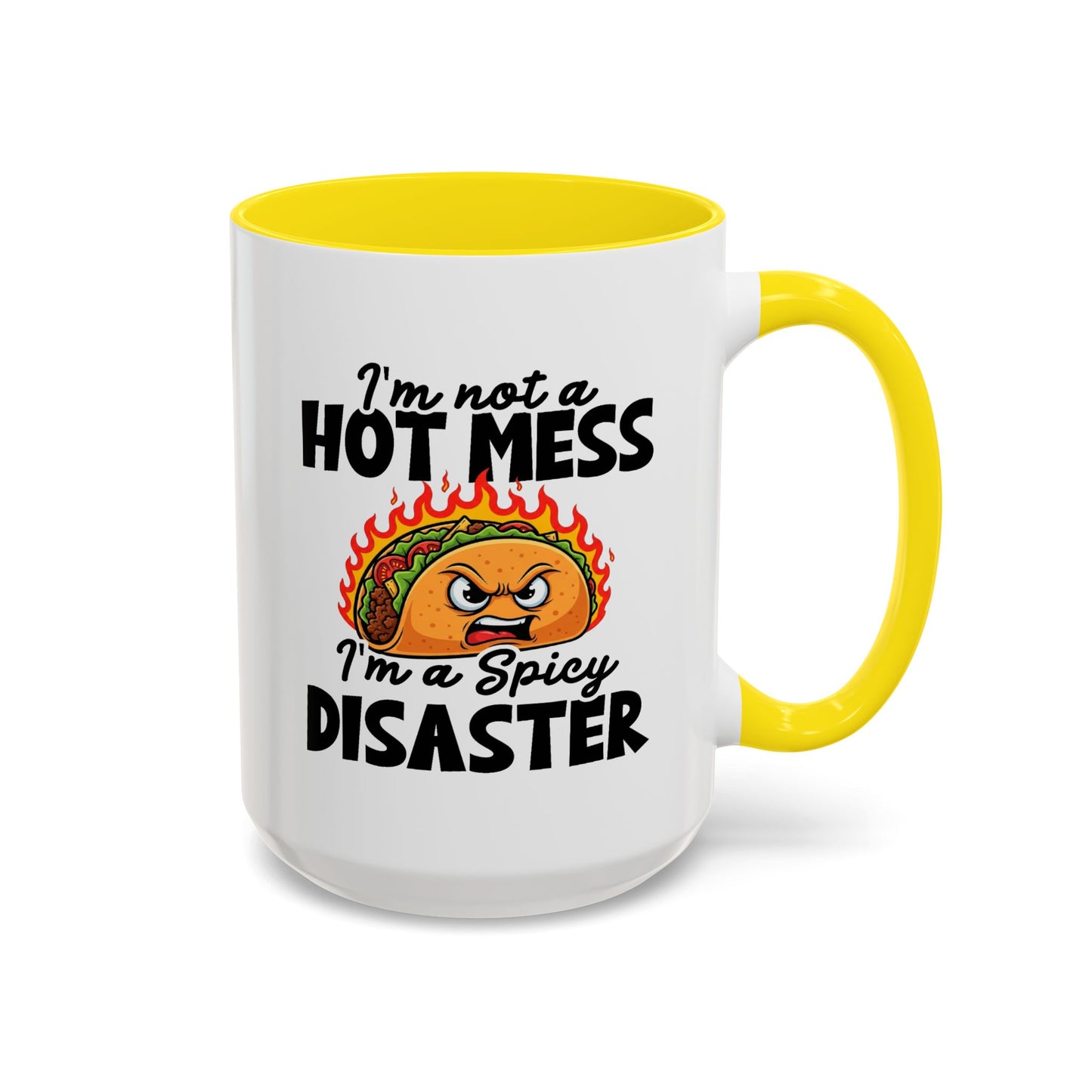 Office Mug - I'm Not A Hot Mess