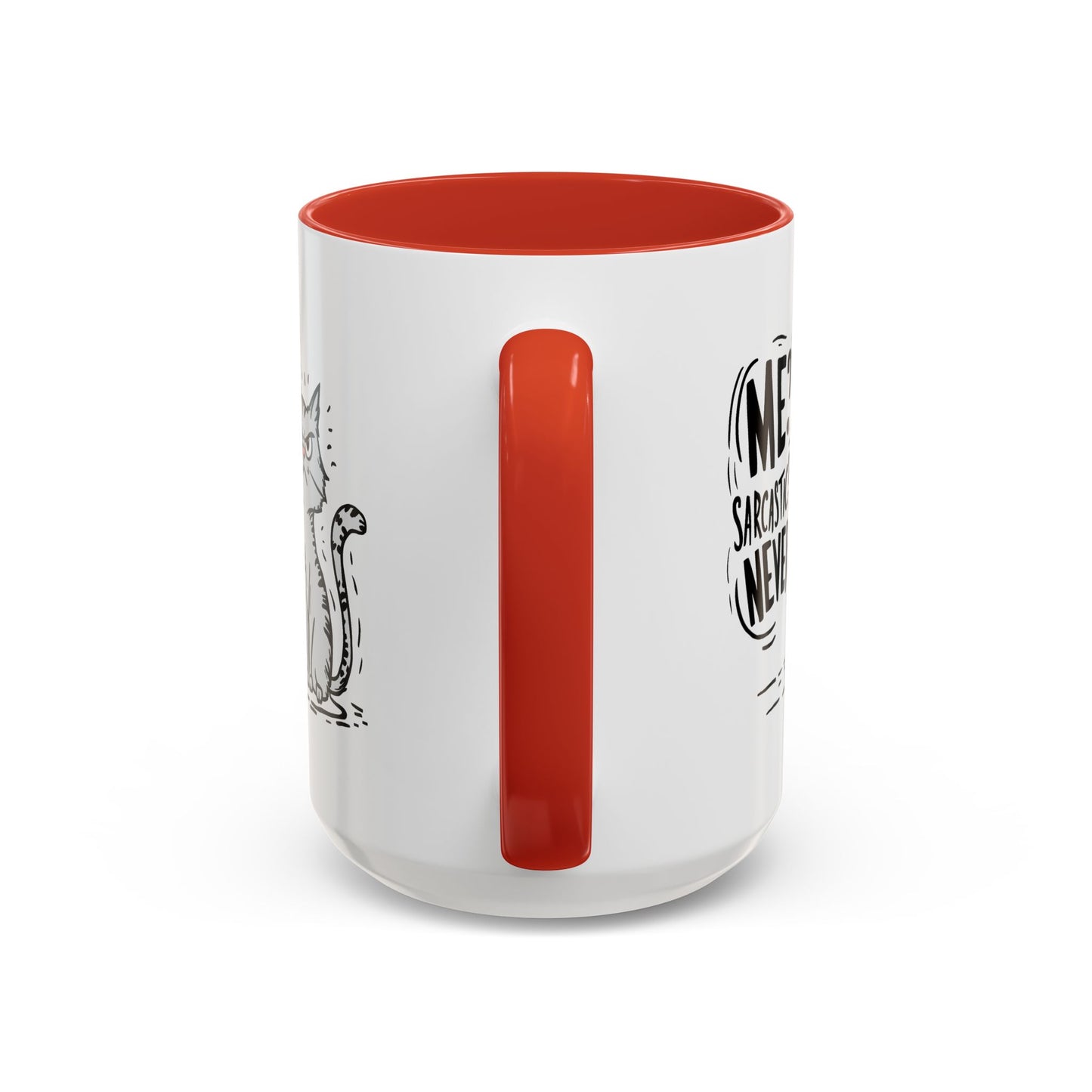 Animal Mug - Me? Sarcastic? Never