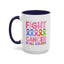 Support Mug - Fight Cancer