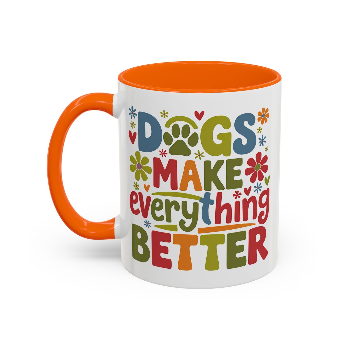 Animal Mug - Dogs Make Everything Better