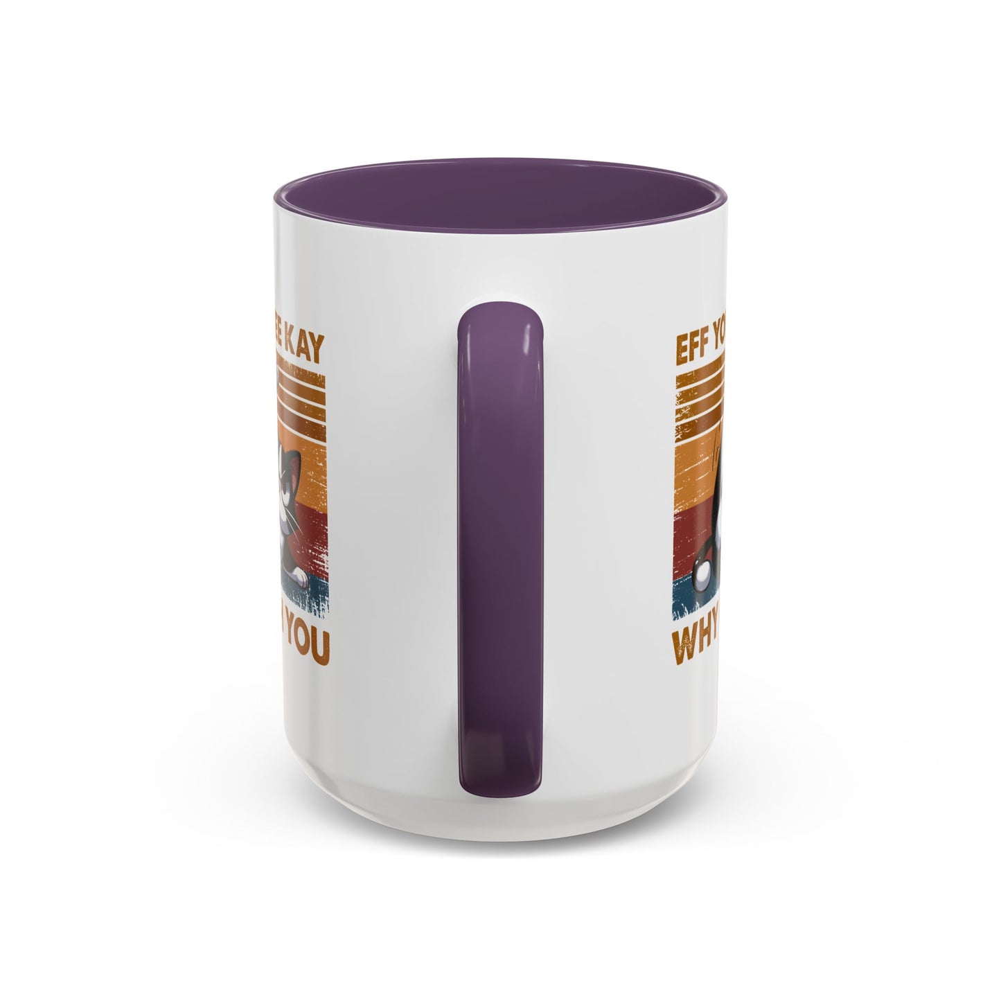 Humor Mug - Eff You See Kay Why Oh You
