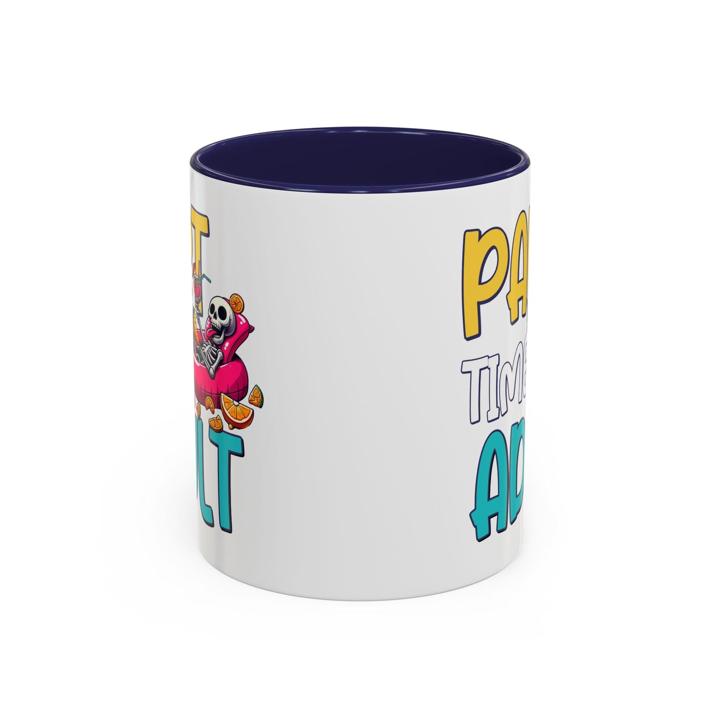 Adult Mug - Part-Time Adult