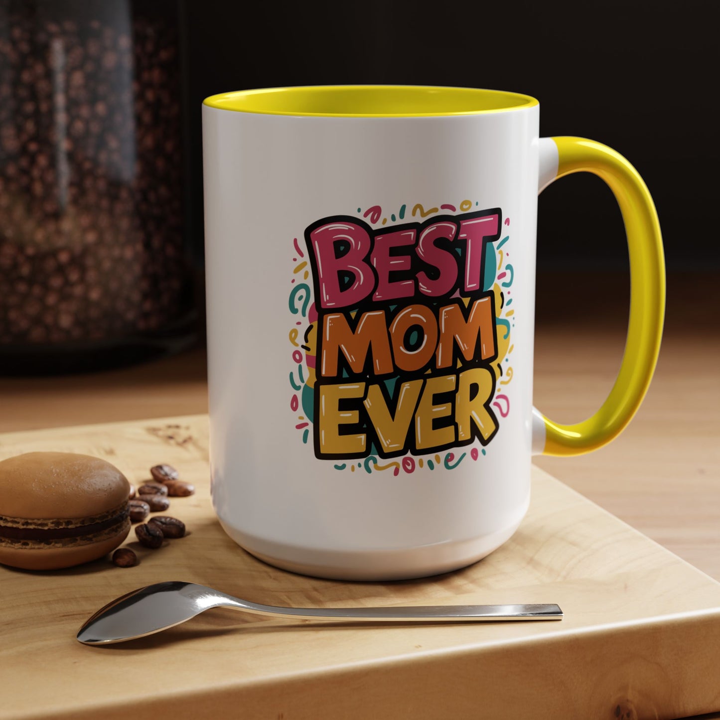 Mother's Day Mug - Best Mom Ever Banner
