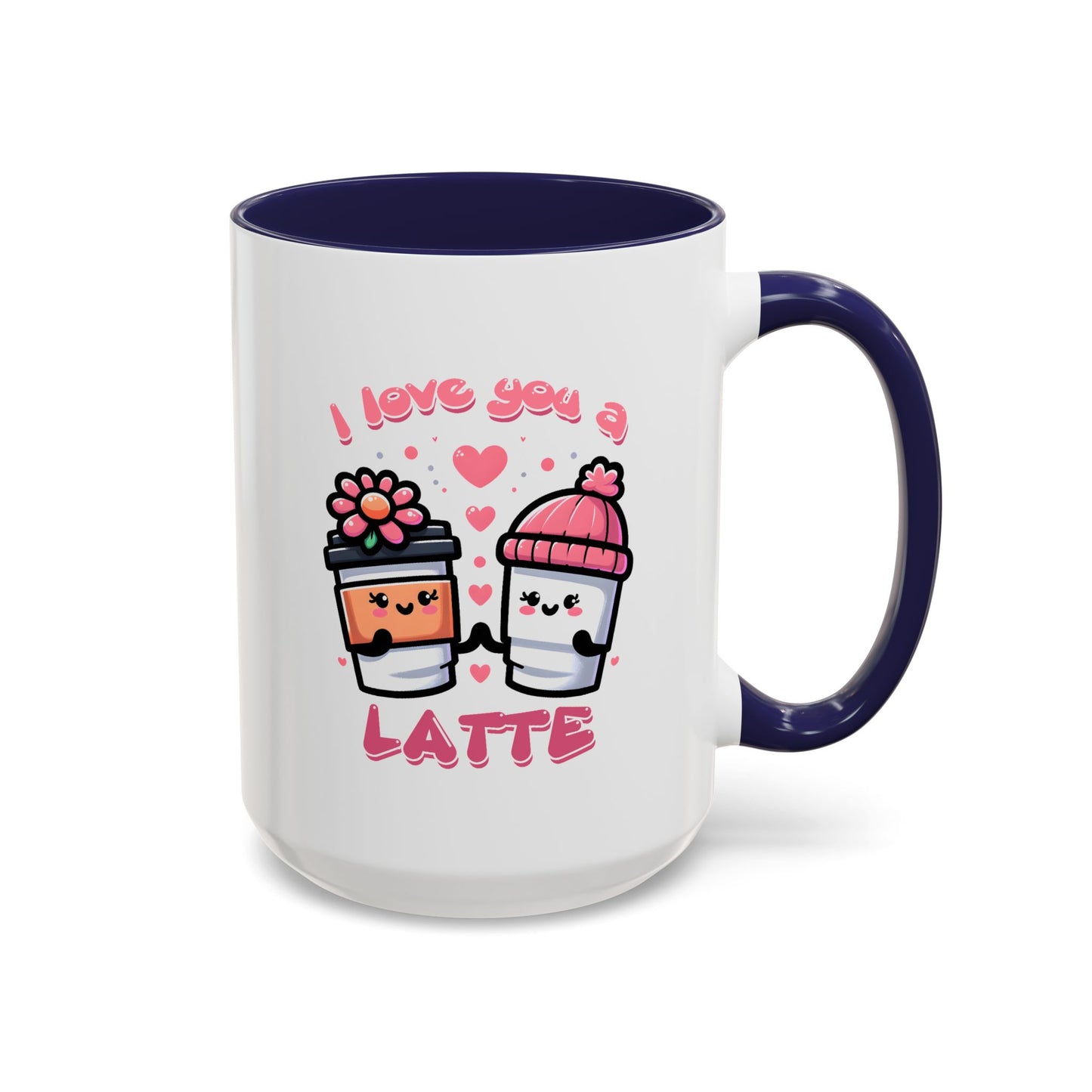 Valentine's Day Mug - I Love You A Latte Cute