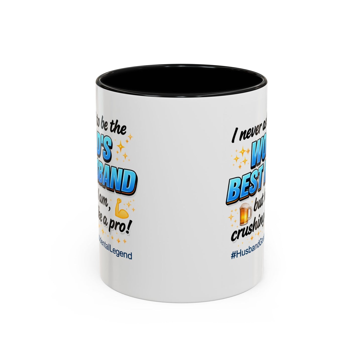 Anniversary Mug - I Never Asked To Be The World's Best Husband