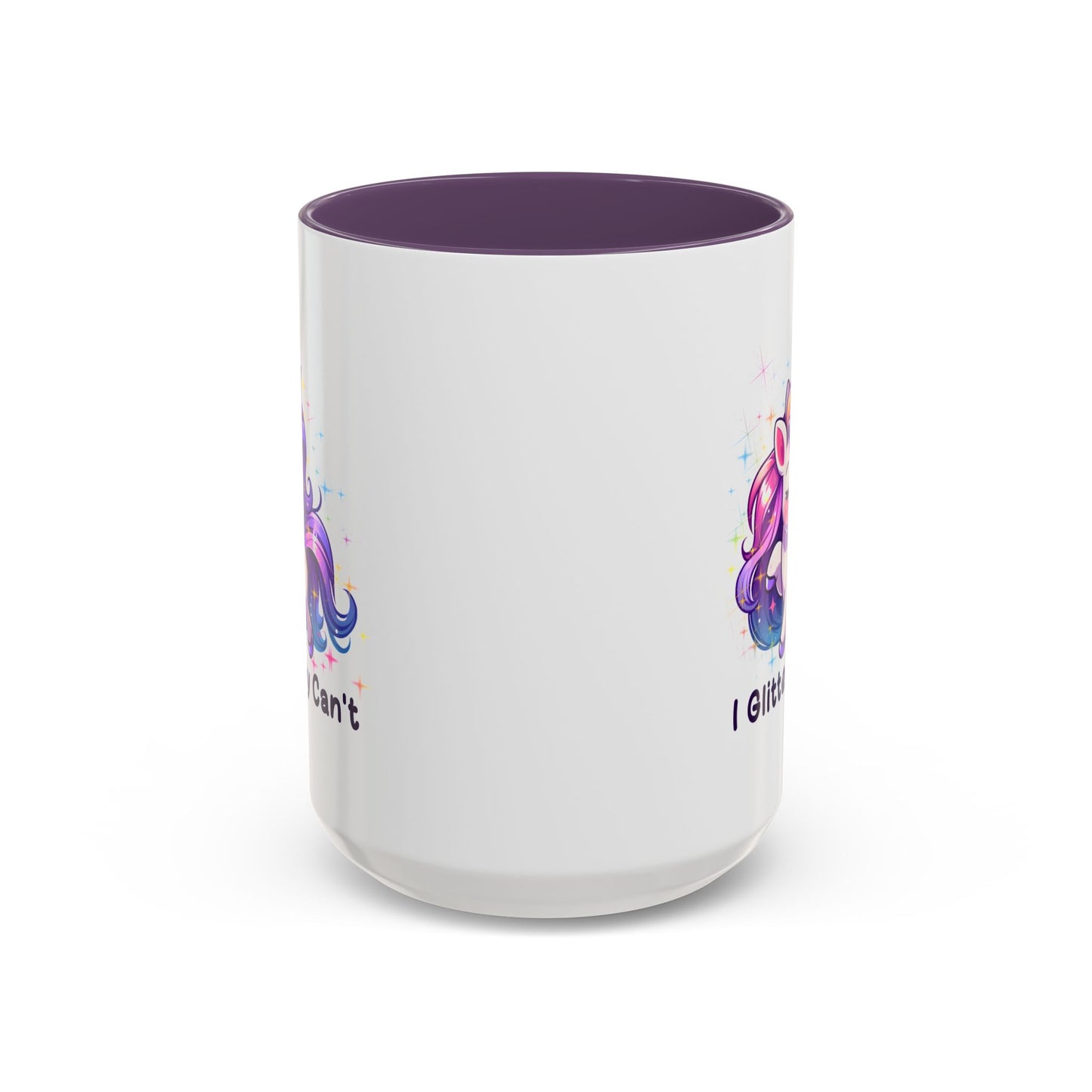 Humor Mug - I Glitterally Can't
