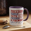 4th of July Mug - Freedom Family Faith