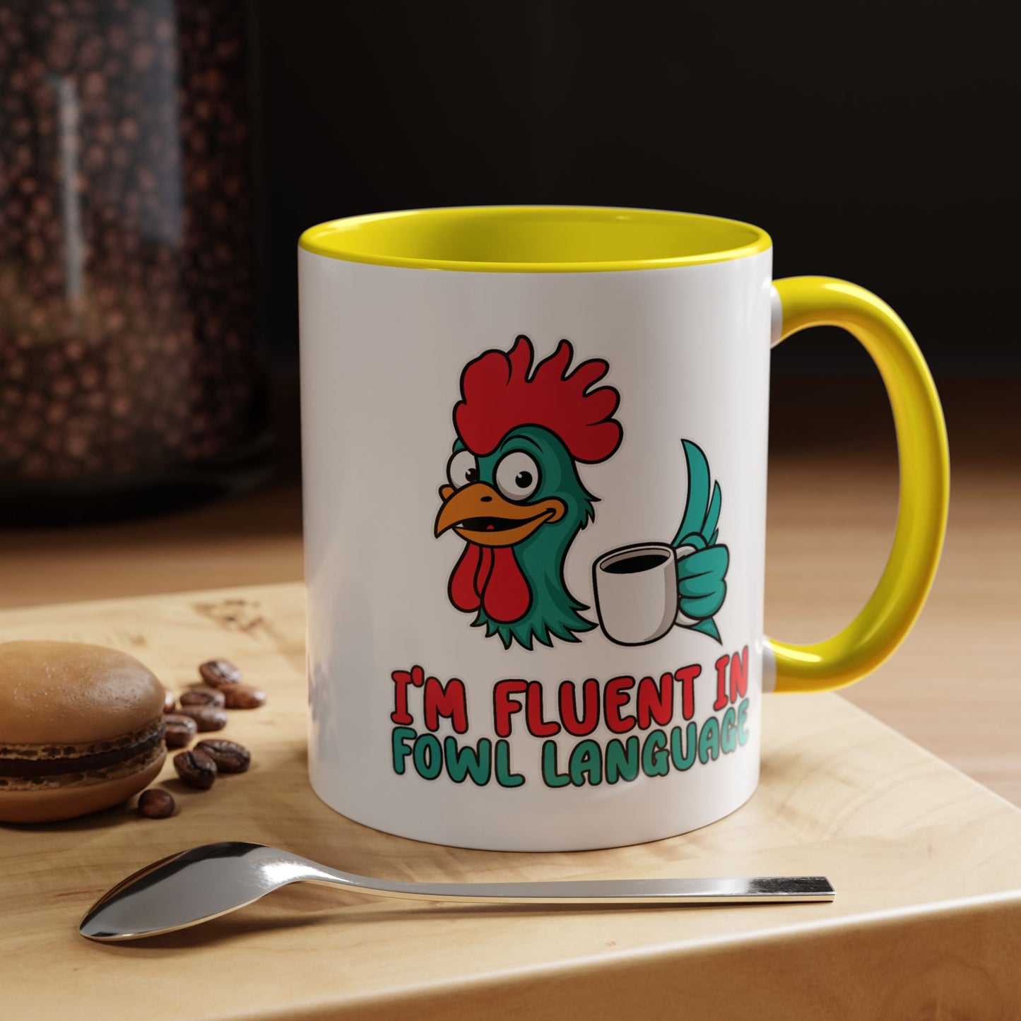Humor Mug - I'm Fluent In Fowl Language